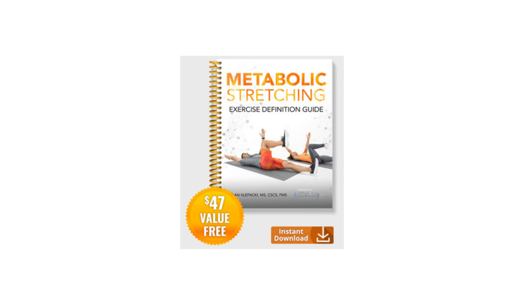 free Metabolic Stretching Exercise Definition Guide bonus
