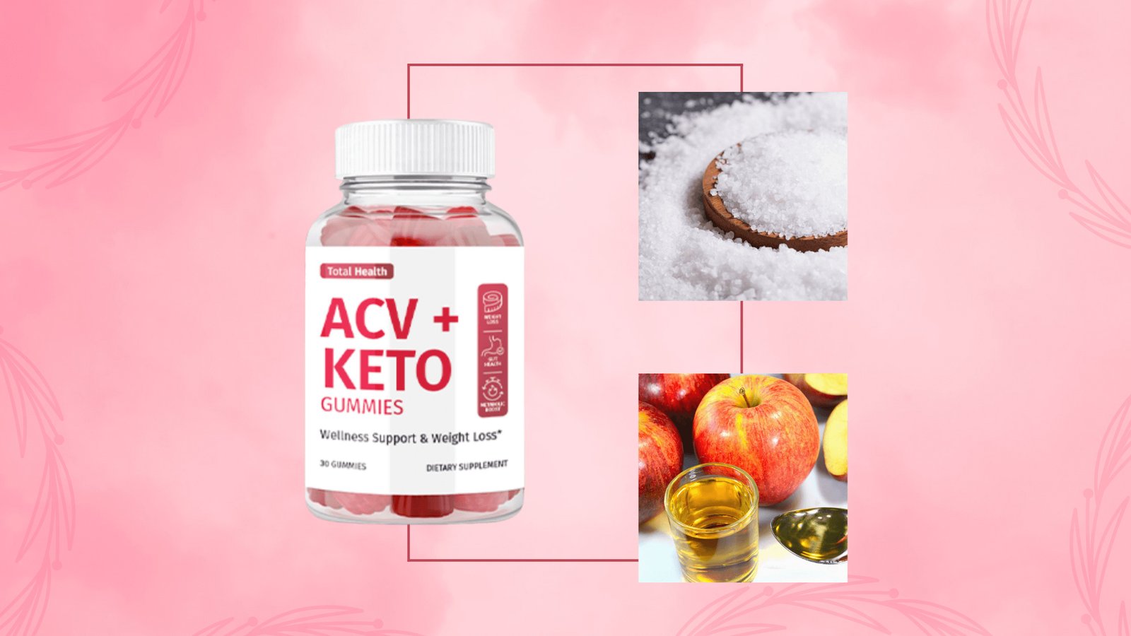 Total Health ACV Keto Gummies Ingredients